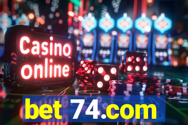 bet 74.com